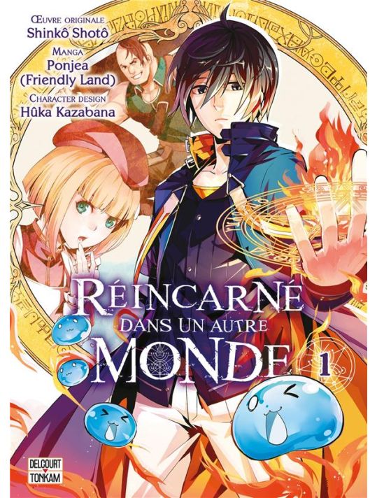 Réincarné dans un autre monde tome 1