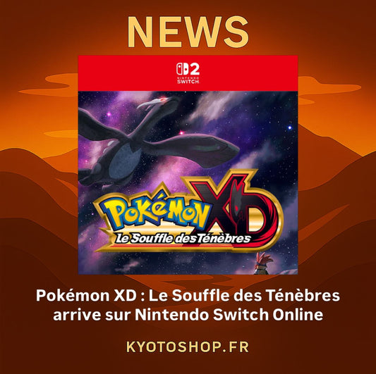 Pokémon XD : Le Souffle des Ténèbres arrive sur Nintendo Switch Online