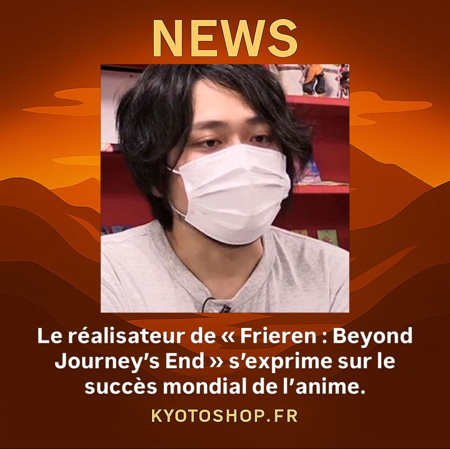 Frieren : Beyond Journey’s End – Le réalisateur s’exprime sur le succès mondial