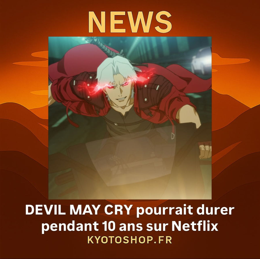 DEVIL MAY CRY pourrait durer pendant 10 ans sur Netflix !