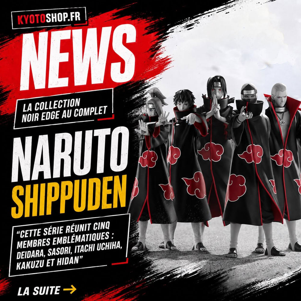 LA COLLECTION NARUTO SHIPPUDEN NOIR EDGE AU COMPLET