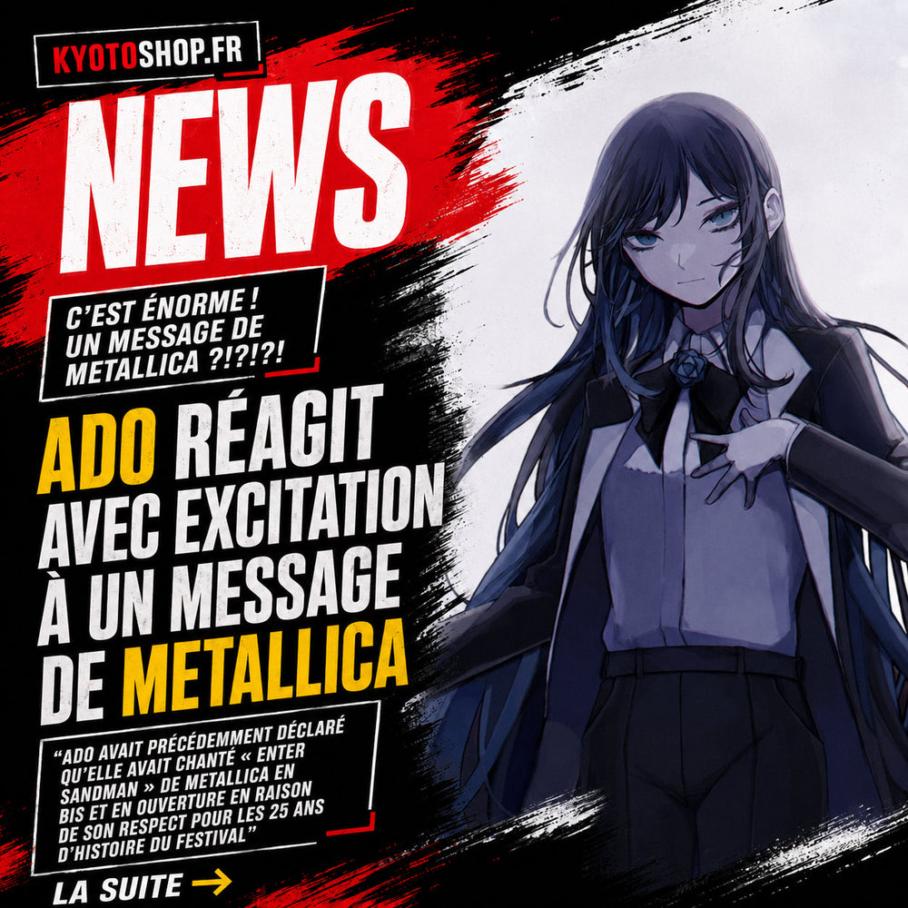 ADO RÉAGIT AVEC EXCITATION À UN MESSAGE DE METALLICA